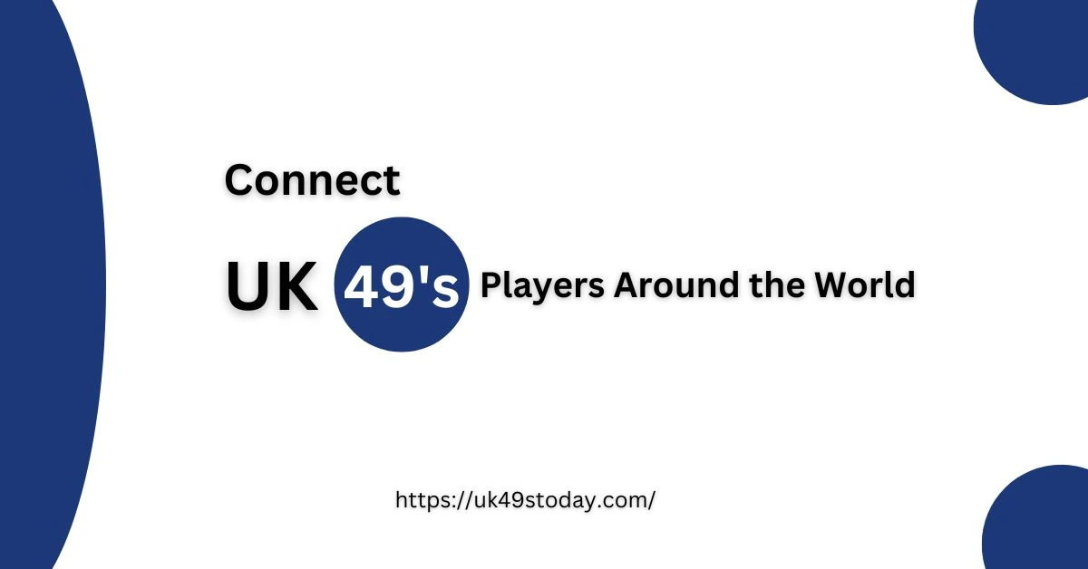 Connect with UK49s Players Around the World
