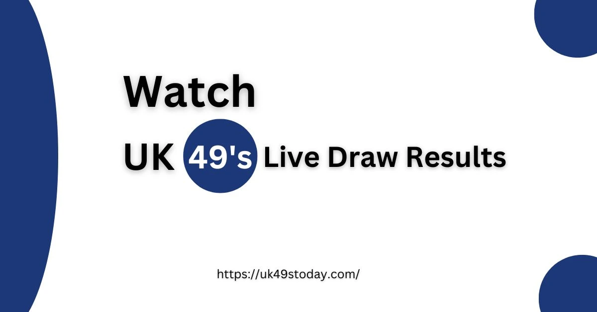 Can I Watch UK49s Live Draw Results Online? - Uk49sToday